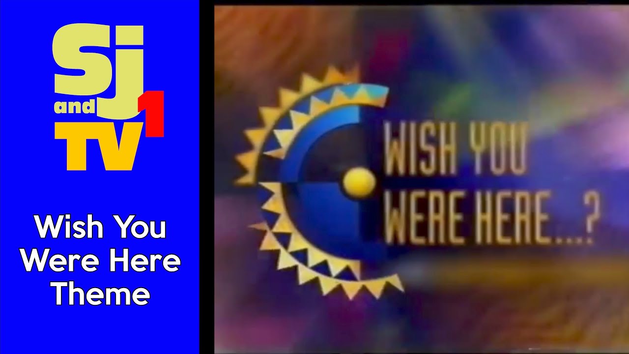 ITV’s Wish you were here Theme Tune