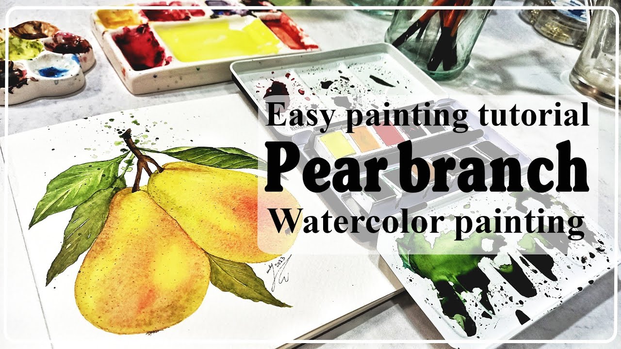 Watercolor painting tutorial :Realistic Pear branch watercolor painting |step by step paint with me