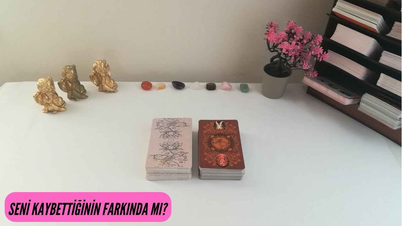 Ondan Uzaklaştığının/Seni Kaybettiğinin Farkında mı?💓Tarot