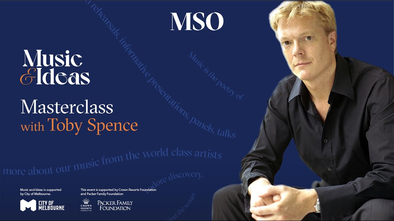 Masterclass with Toby Spence | Music and Ideas