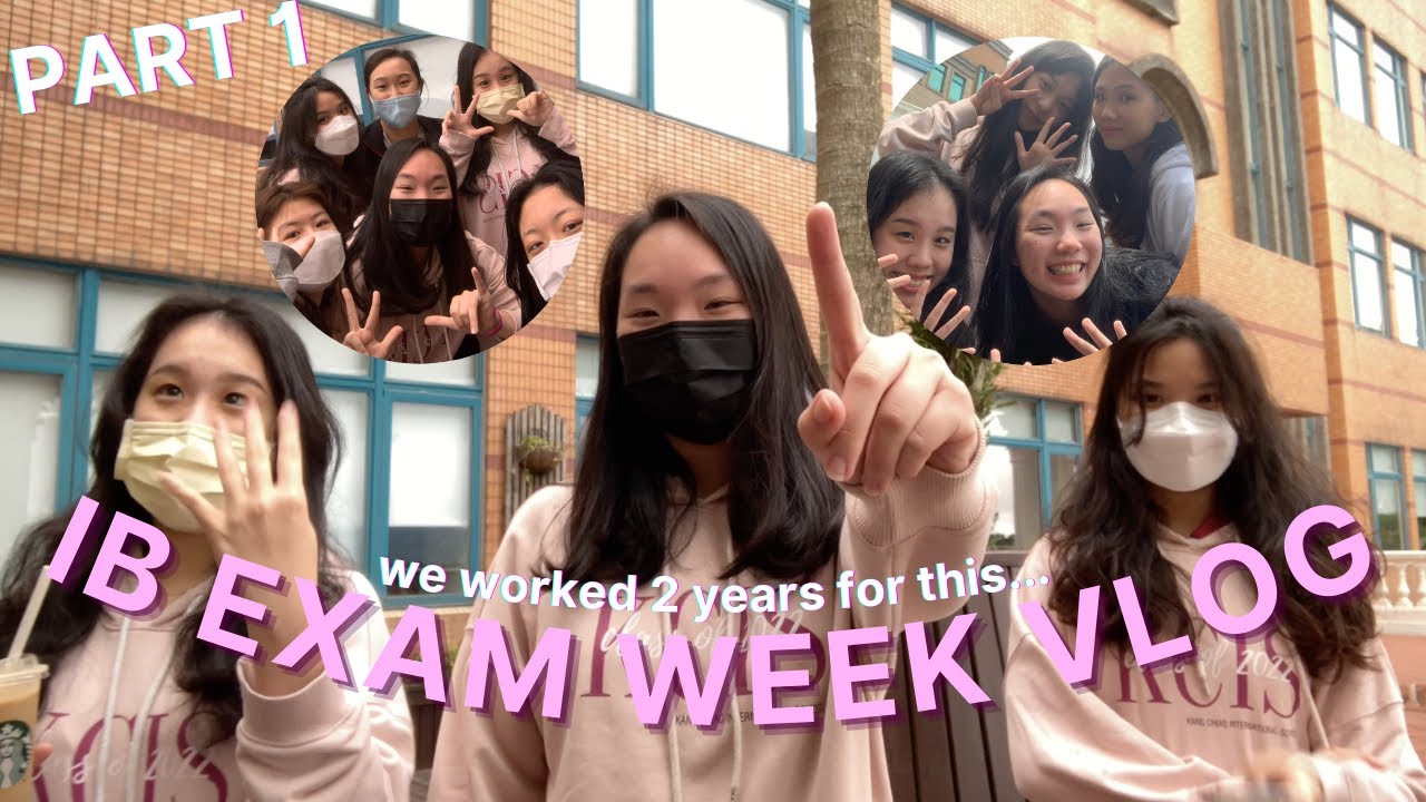 IB考試開始了…😪😳 | IB EXAM WEEK VLOG PT. 1 | senior year diaries ep. 12 | MichelleLee