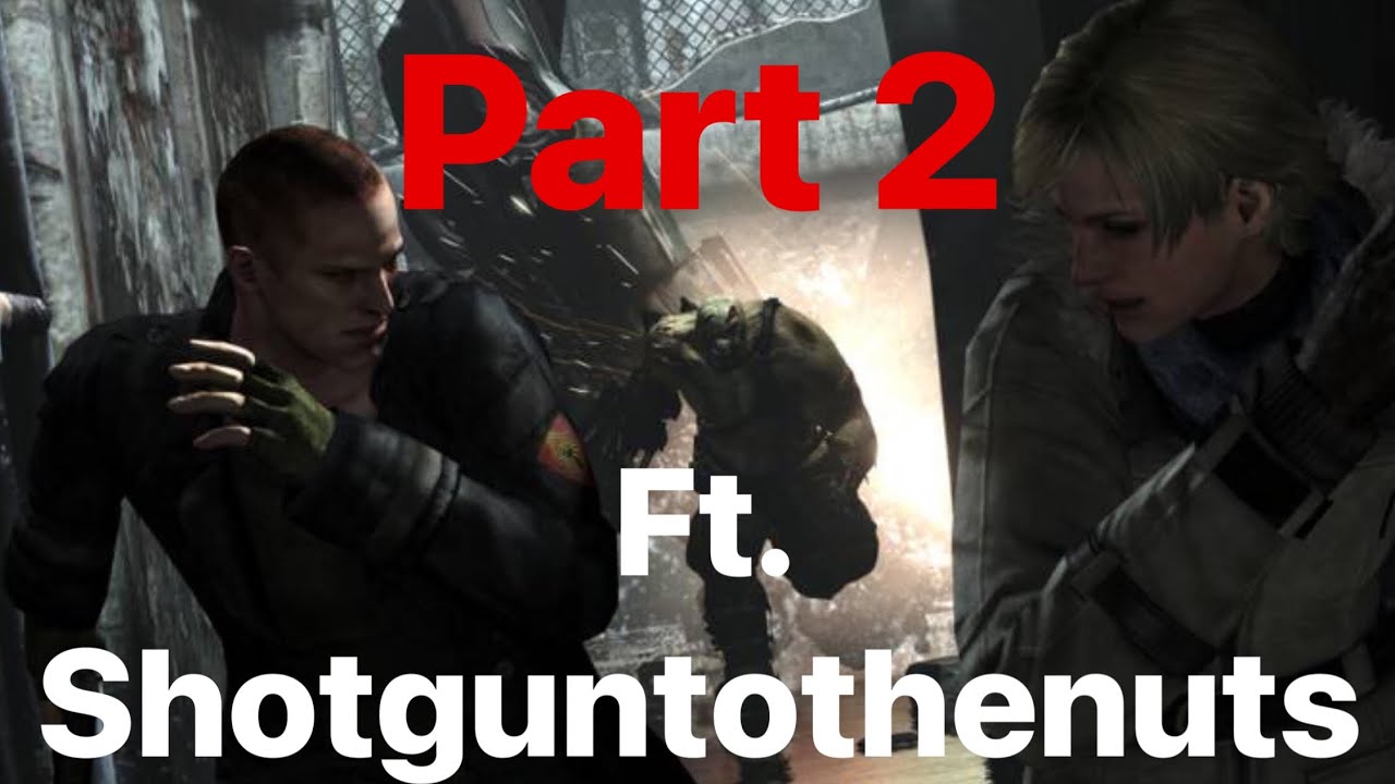 THIS IS SO DUMB XD, RESIDENT EVIL 6 (FT. Shotguntothenuts) Part 2