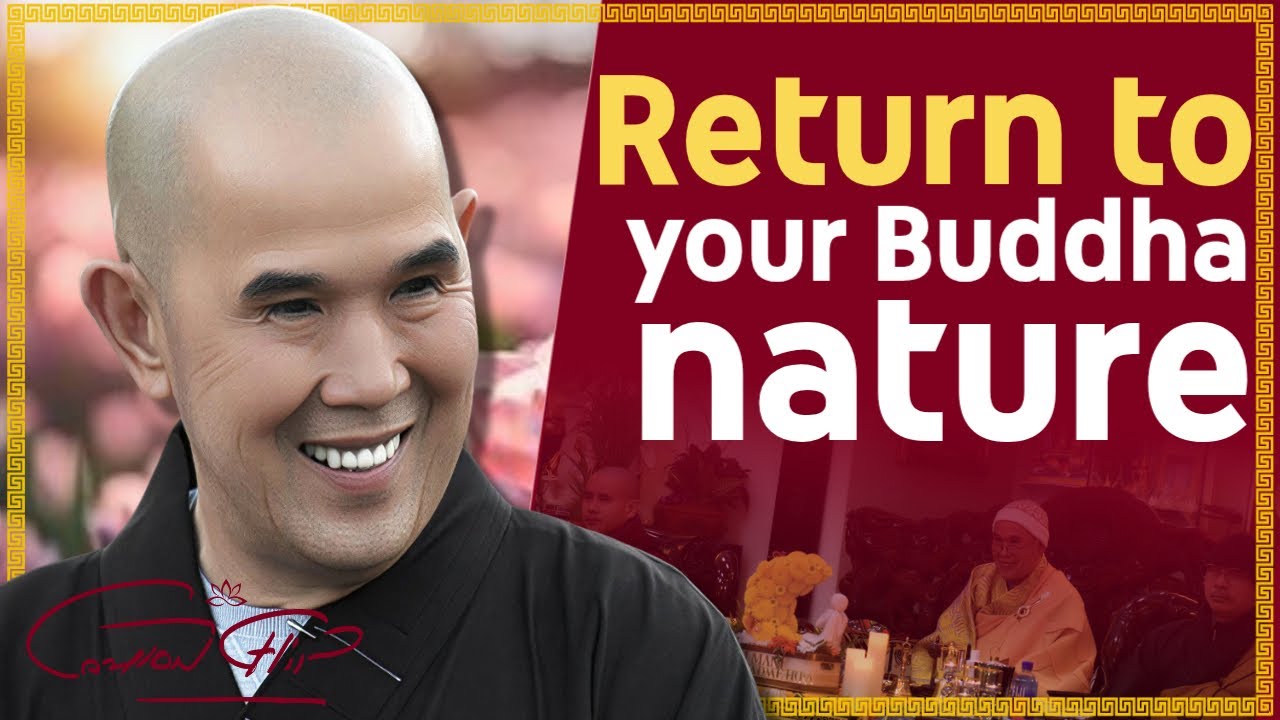 ¿CÓMO REGRESAR A TU NATURALEZA DE BUDA? | RETURN TO YOUR BUDDHA NATURE - CAU CHIN DHARMA TEACHING