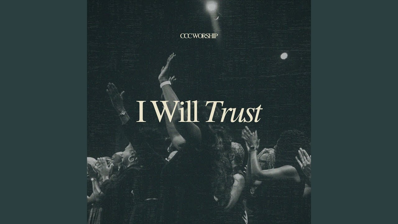 I Will Trust (Live)