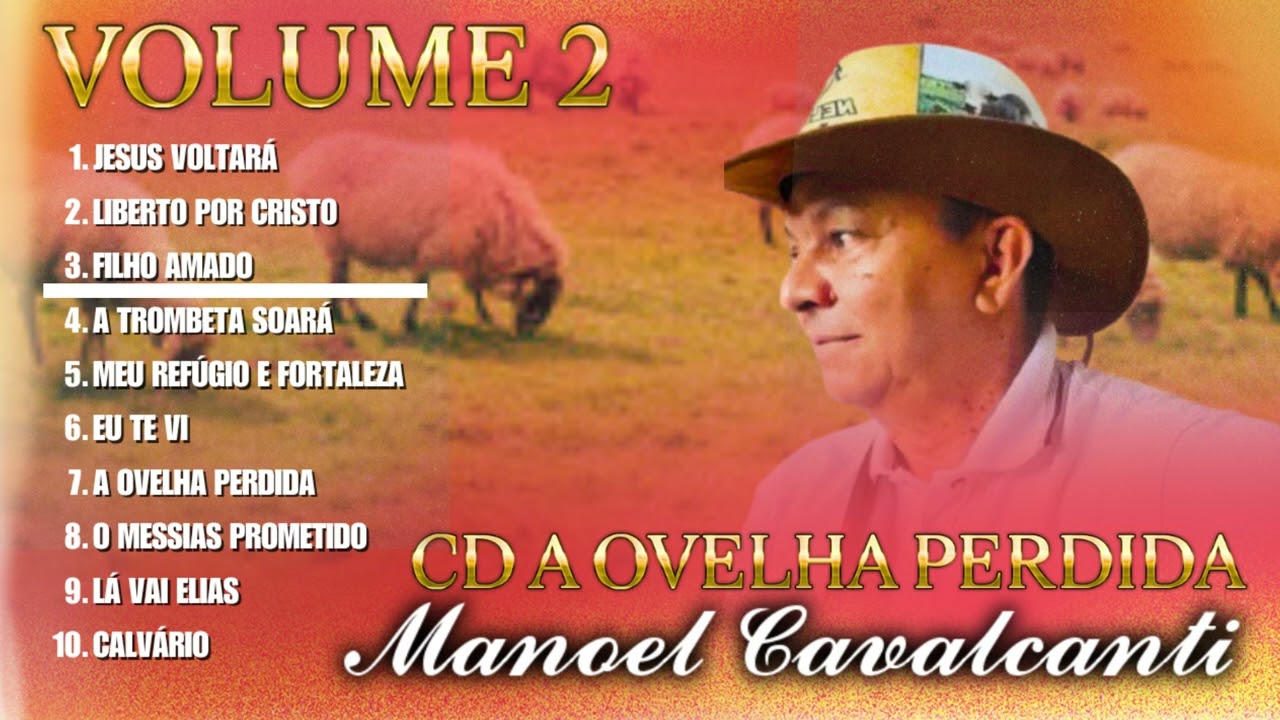 CD COMPLETO A OVELHA PERDIDA | MANOEL CAVALCANTE