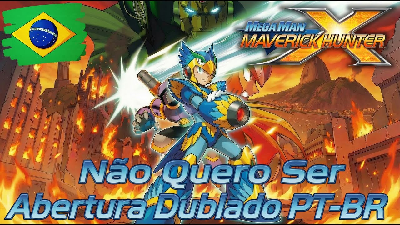 MEGA MAN MAVERICK HUNTER X ABERTURA – NÃO QUERO SER (DUBLADO BR) | DON'T WANNA BE! [AI COVER]