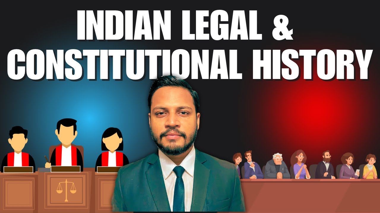 Indian Legal and Constitutional History | Notes