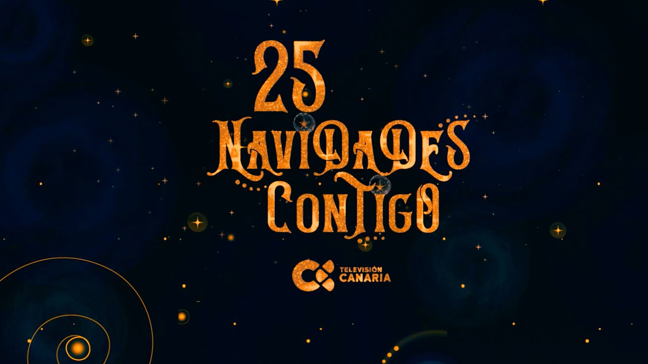 25 Navidades | Villancico Televisi&oacute;n Canaria 2024/25