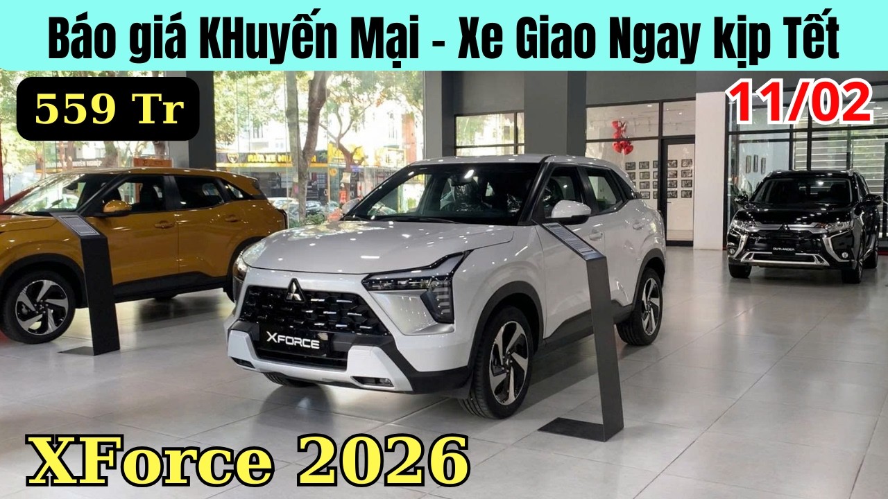 ✅Giá xe Mitsubishi XForce 2026 Khuyến Mại đón Tết Nguyên Đán | Xe Sẵn Giao Ngay kịp chạy Tết