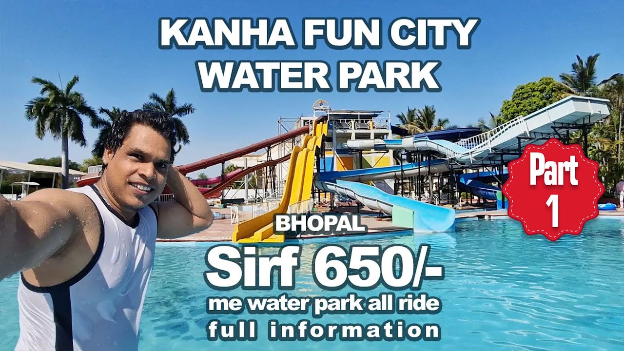 Kanha fan city water park Bhopal | Kanha fun city water park Bhopal ticket price in 2025 |water park