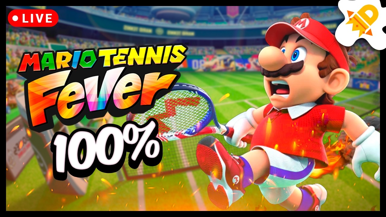 Mario Tennis Fever! 100%? (Live Duqueta no Switch 2)
