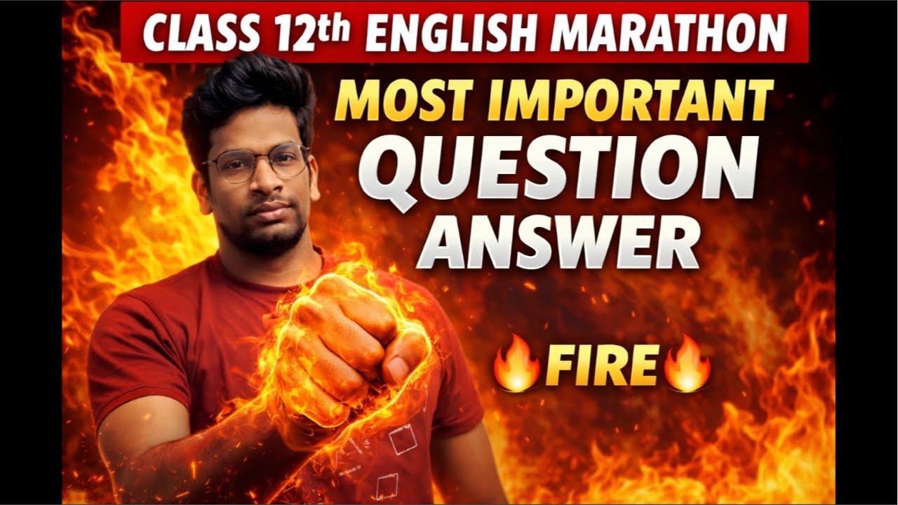 Class 12th English marathon, most important question answer🔥