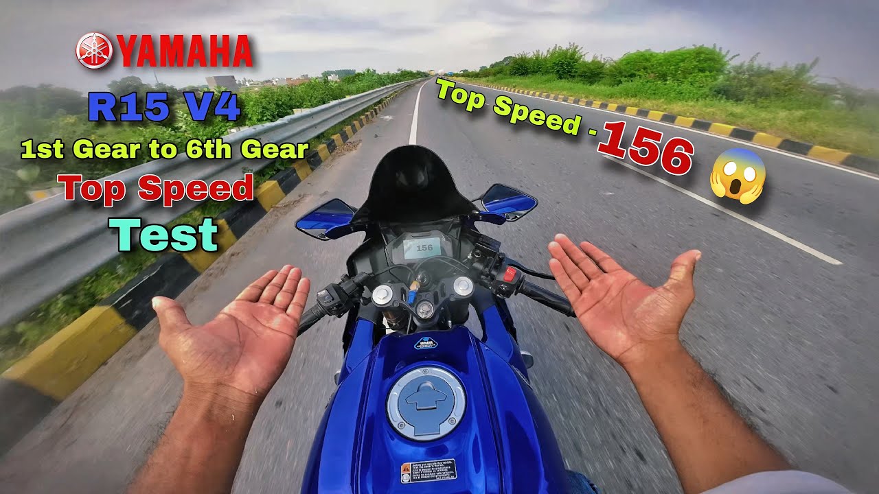 R15 V4 Top Speed Test - 1st Gear to 6th Gear
