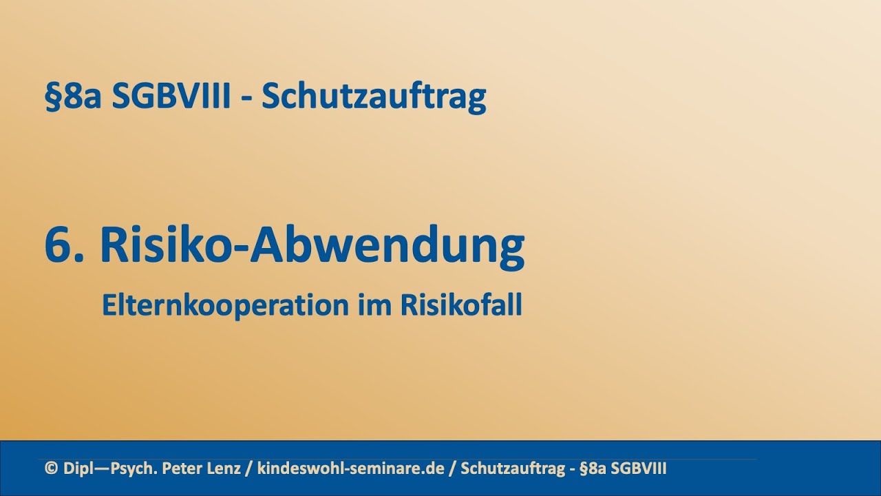 §8a SGBVIII - 6. Risiko-Abwendung