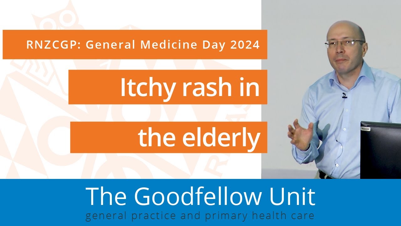 Itchy rash in the elderly: General Medicine Day 2024