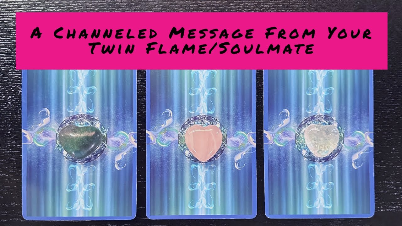 💞Channeled Messages From Your Twin Flame/Soulmate❤️Timeless Pick-A-Card Tarot Love Reading❤️