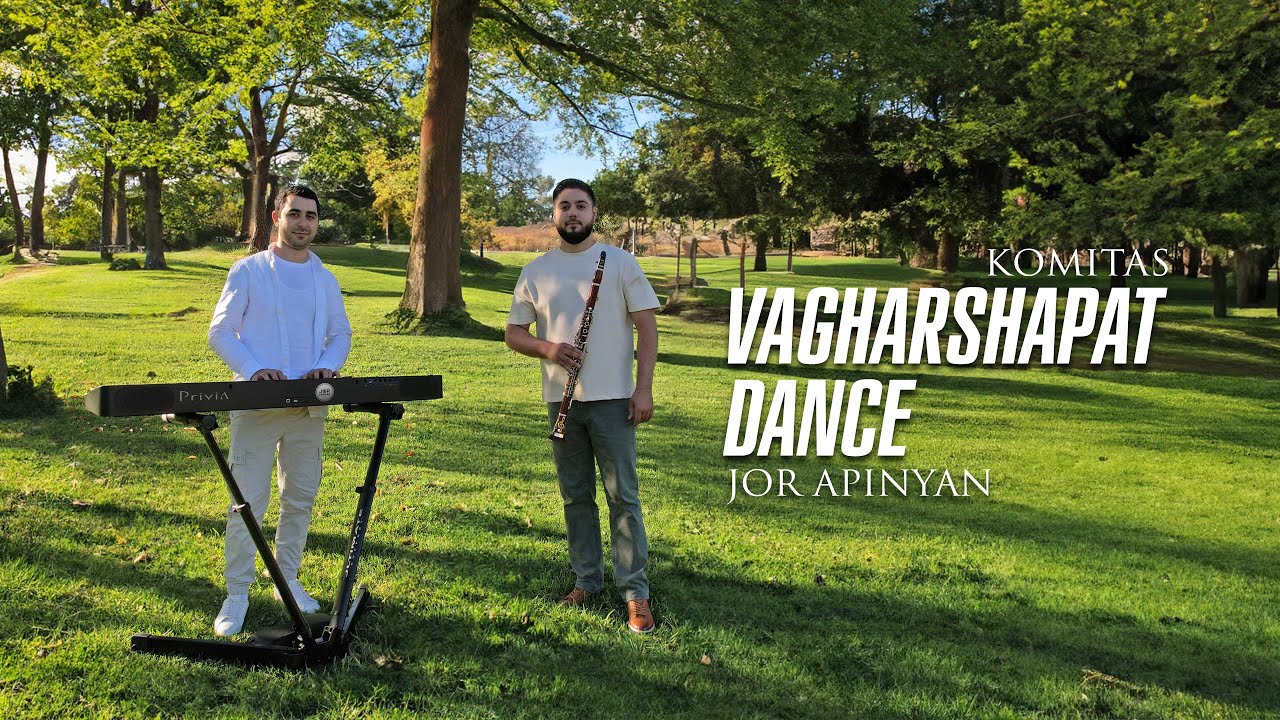 Vagharshapat Dance - Komitas - Jor Apinyan