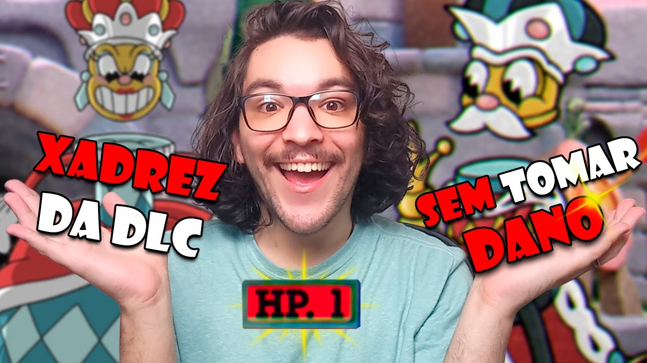 XADREZ Da DLC Do Cuphead SEM Tomar DANO | Dillsafios |