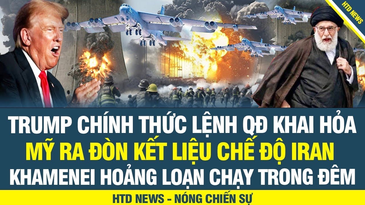 RỰC LỬA! Mỹ chính thức khai hỏa kết liễu chế độ Iran, bộ sậu Khamenei hoảng loạn chạy trốn trong đêm