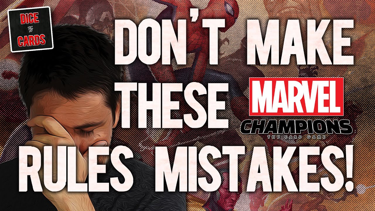 All Your MARVEL CHAMPIONS Rules Mistakes!