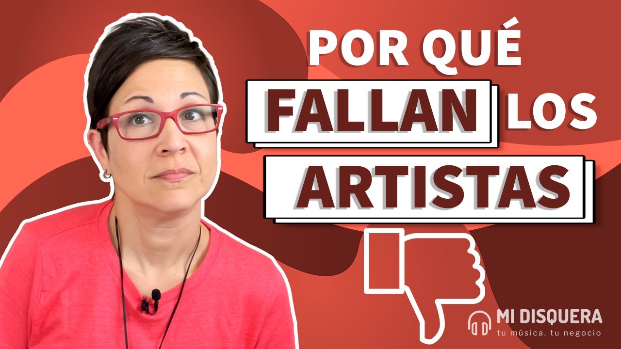 ¿Por qué fallan los artistas? 🧐