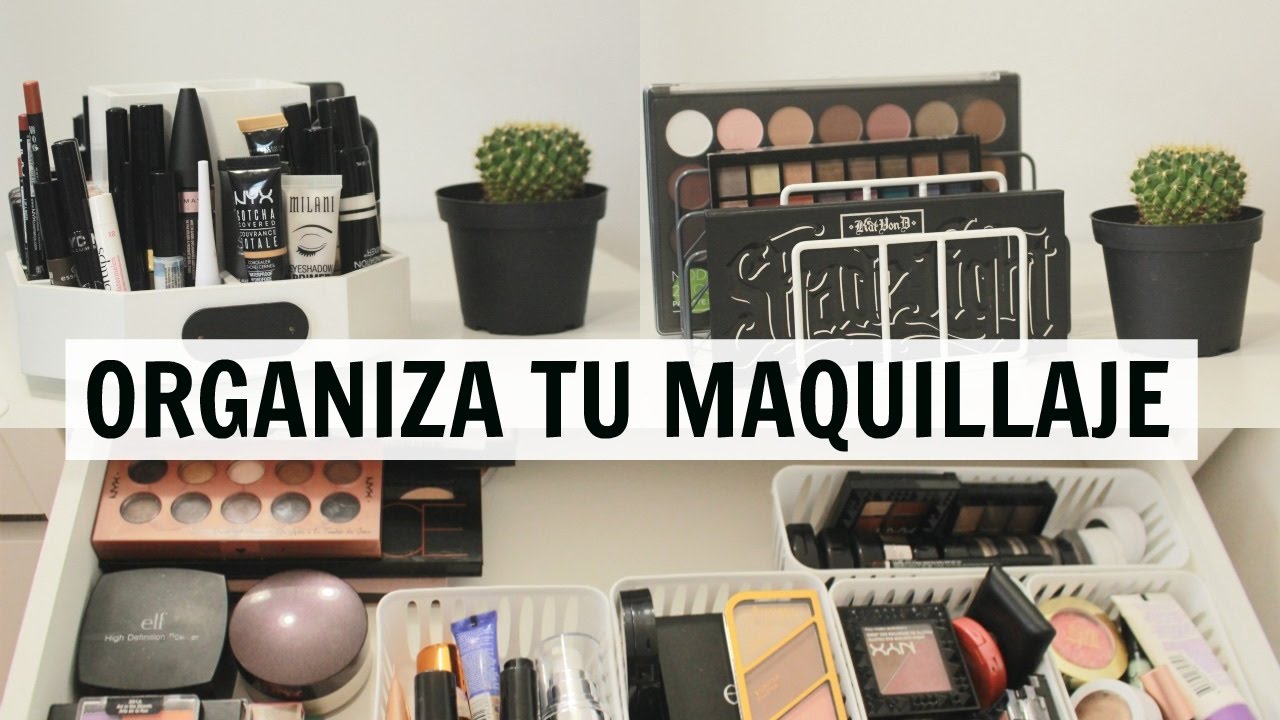 5 IDEAS PARA ORGANIZAR TU MAQUILLAJE |ALEXABEAUTY 2017