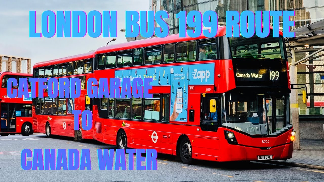 4K London 🇬🇧 Bus Ride 199 From Bellingham, Catford Bus Garage to Canada Water Station 2022