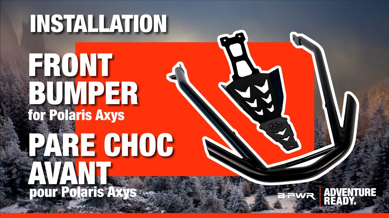 Installation bumper avant B-PWR pour Polaris Axys