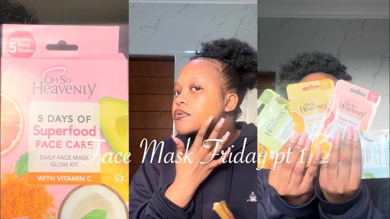 FACE MASK FRIDAY PART 1 || SOUTH AFRICAN YOUTUBER || KWETSE PHETLA #roadto1k #OhSoHeavenly #clicks