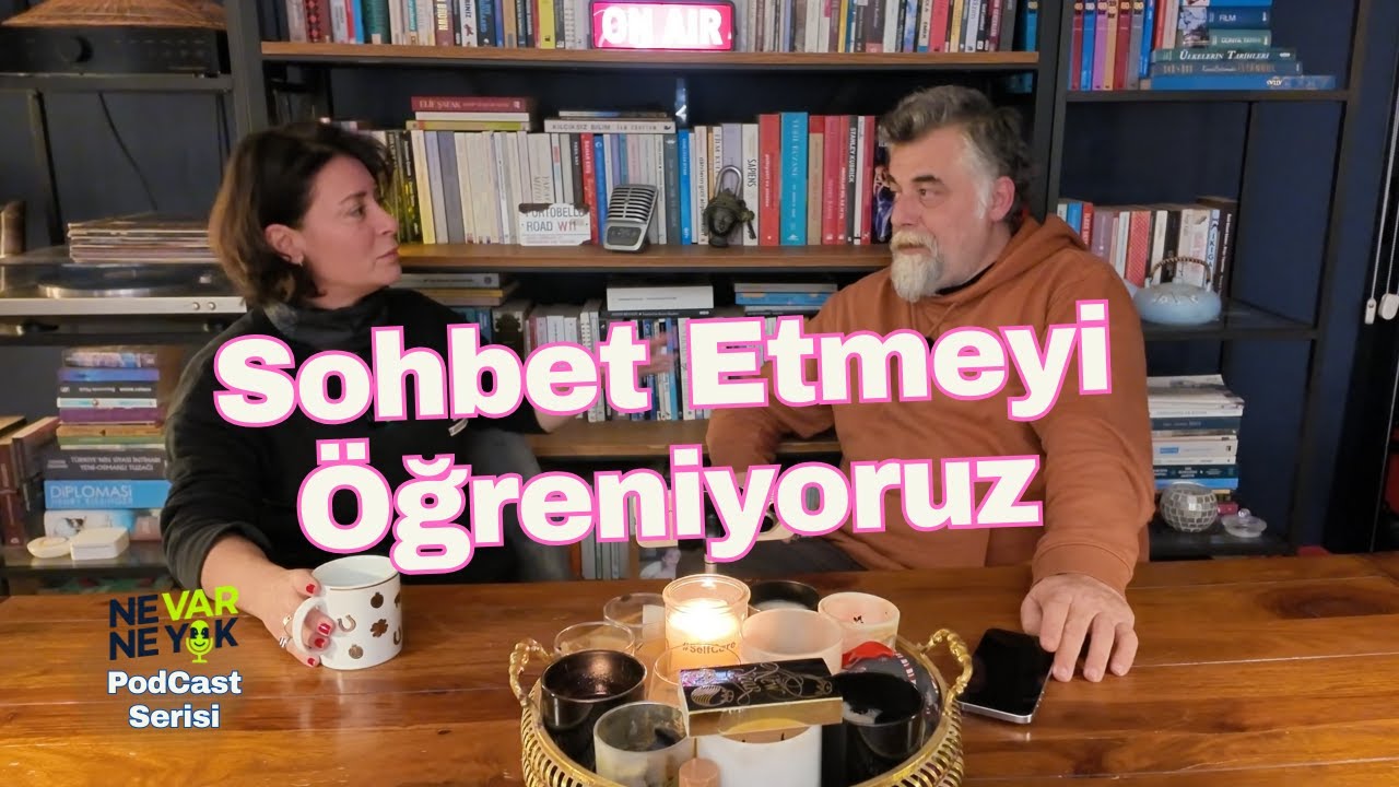 Sohbet Etmeyi Öğreniyoruz - Ne Var Ne Yok PodCast Serisi 1. Bölüm 🎙️