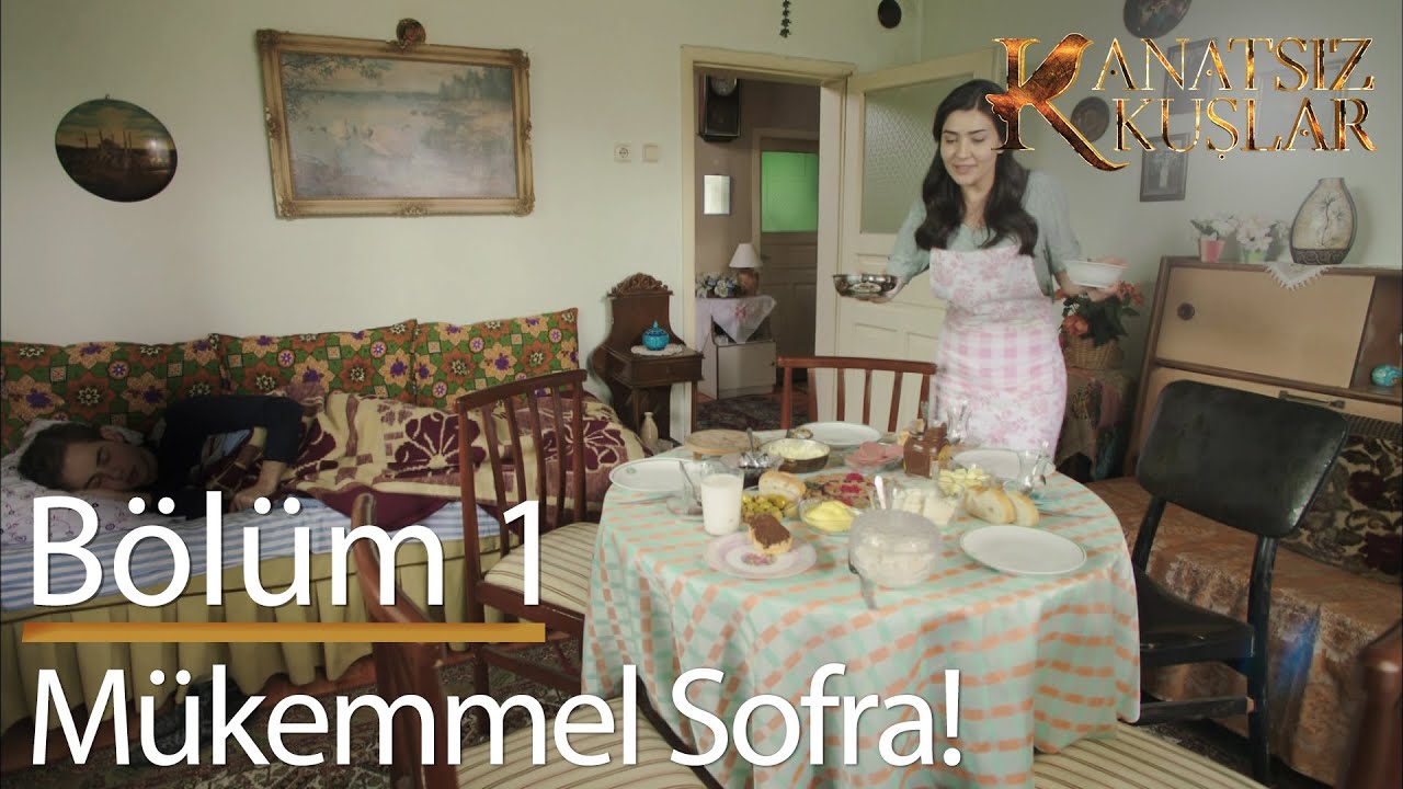 Mükemmel sofra! - Kanatsız Kuşlar 1. Bölüm