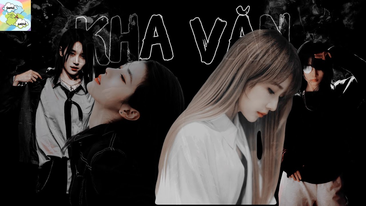 [GNZ48] [Kha Văn] CP với Crush 10 năm của Từ Xuẩn_