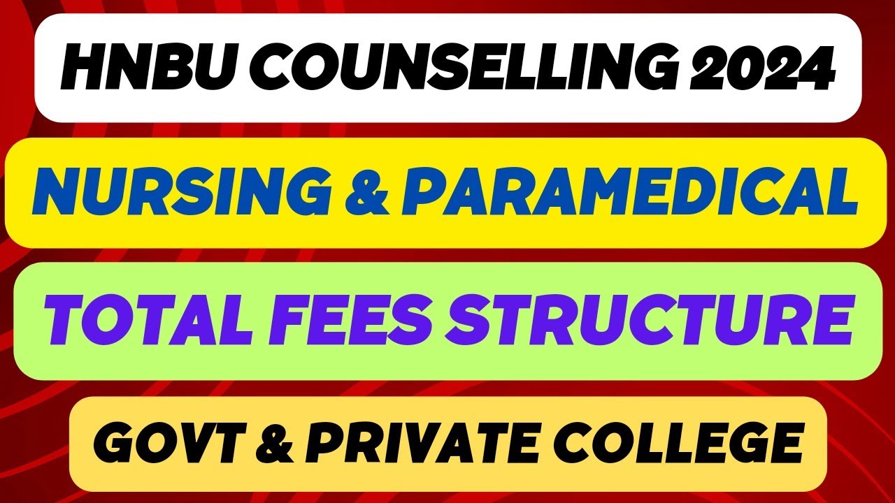 Uttarakhand BSc Nursing & Paramedical 2024 | Govt & Private College Fees Structure for All Courses