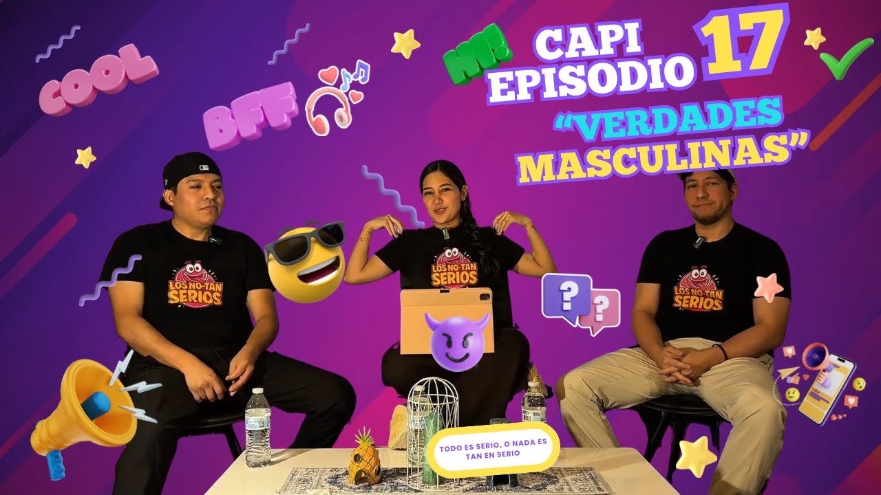 Capítulo 17 || Verdades masculinas 😜😎