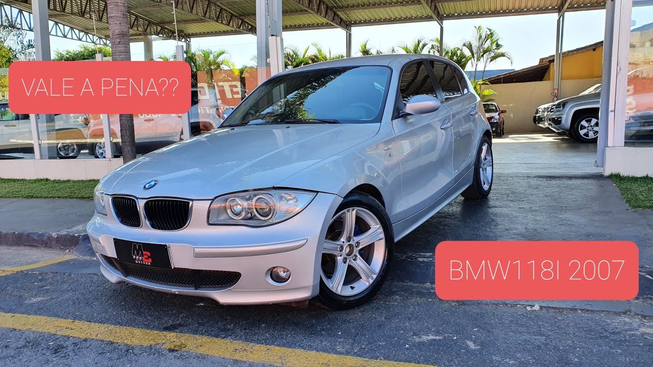 BMW118i 2007 serie E81/E87- vale a pena?