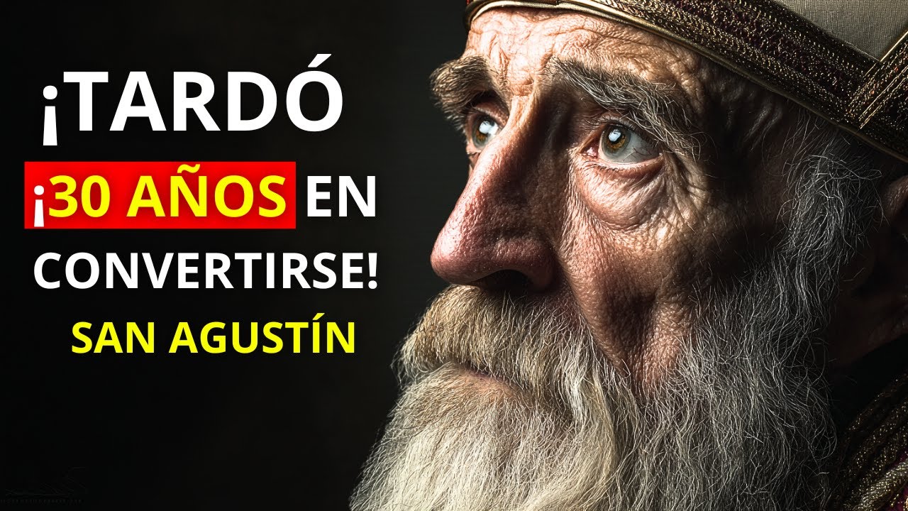 La Increíble Conversión de San Agustín