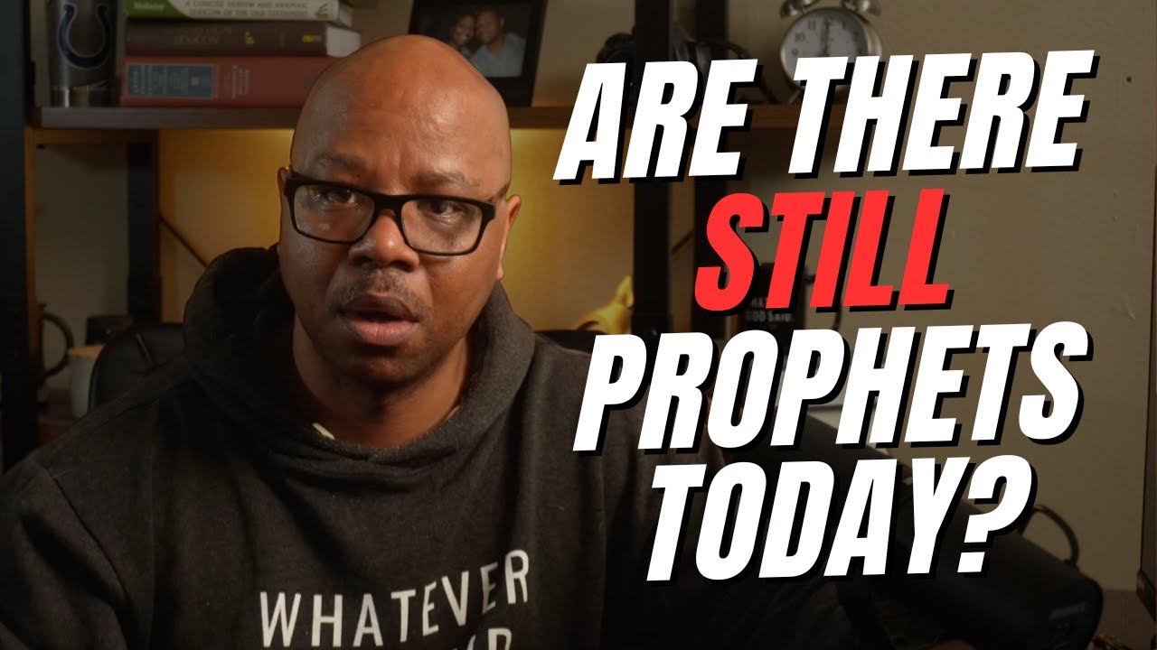 Are There STILL Prophets Today?