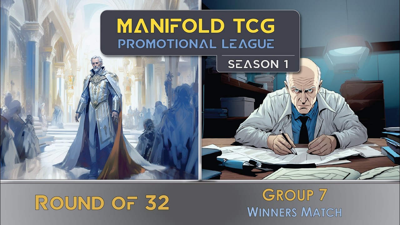 MPL [S1] - RO32 - Group 7 Winner's Match - Manifold TCG Promotional League