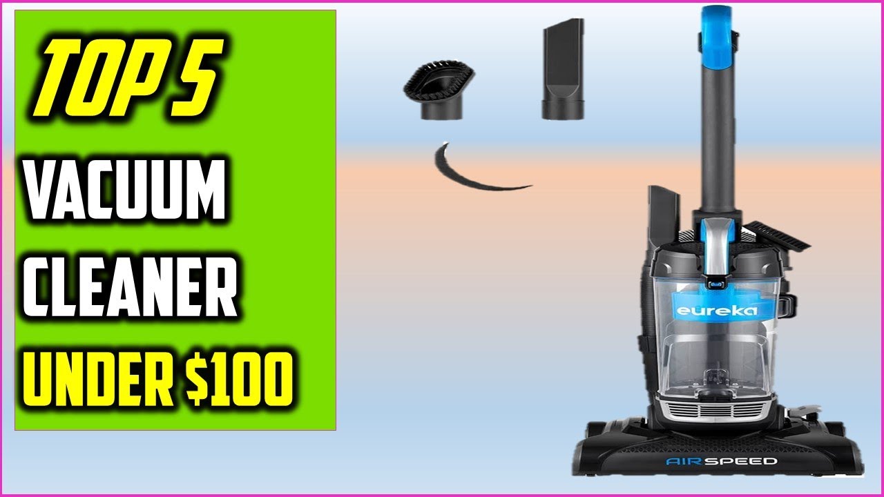 ✅Top 5 Best Vacuums Under $100 in 2025 🧹 | Affordable Vacuum Cleaner Reviews
