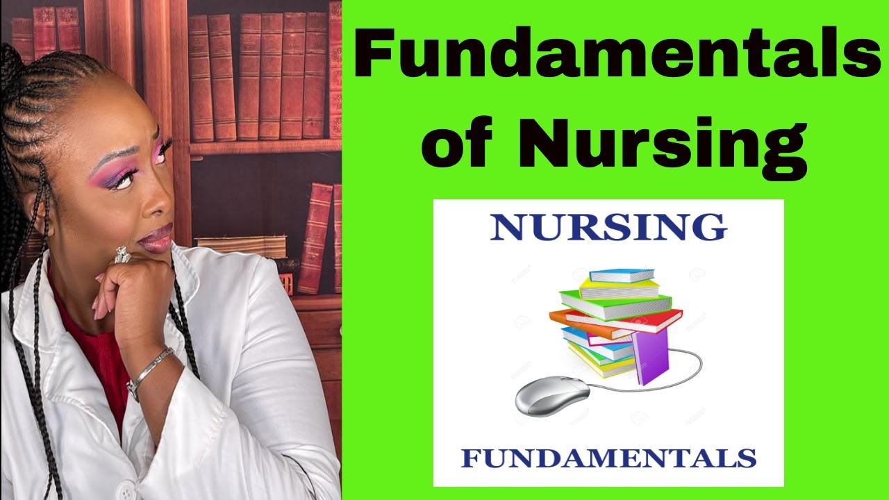 Fundamentals of Nursing