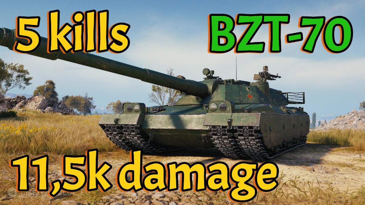 BZT-70, 5 kills 11,5k damage.
