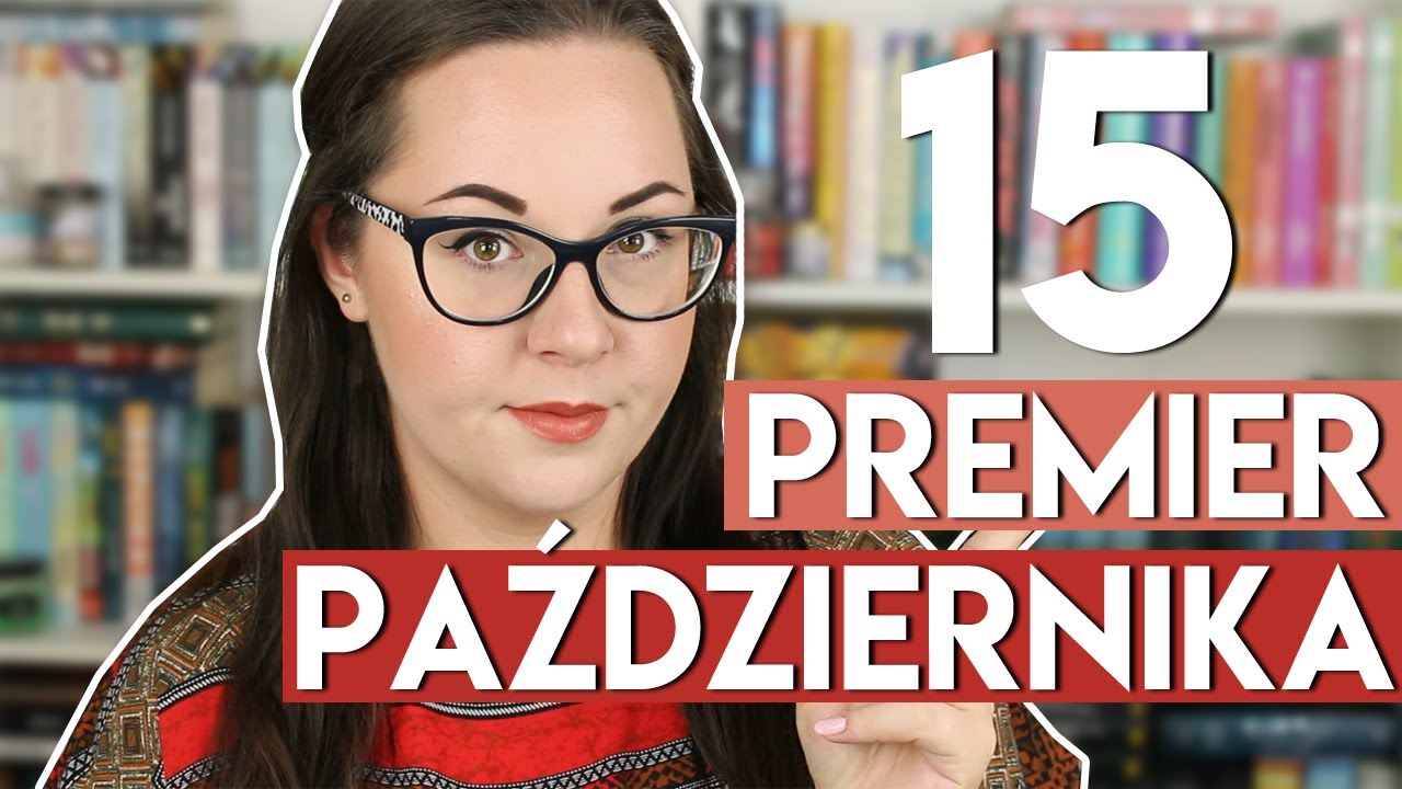15 PREMIER PAŹDZIERNIKA PO POLSKU I ANGIELSKU | ZAPOWIEDZI WYDAWNICZE