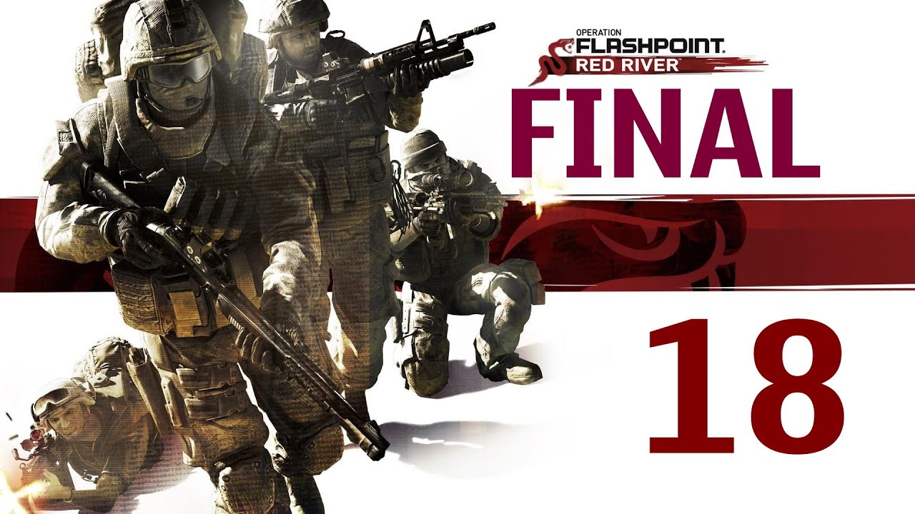 Operation Flashpoint: Red River #18-Город-призрак (Финал)