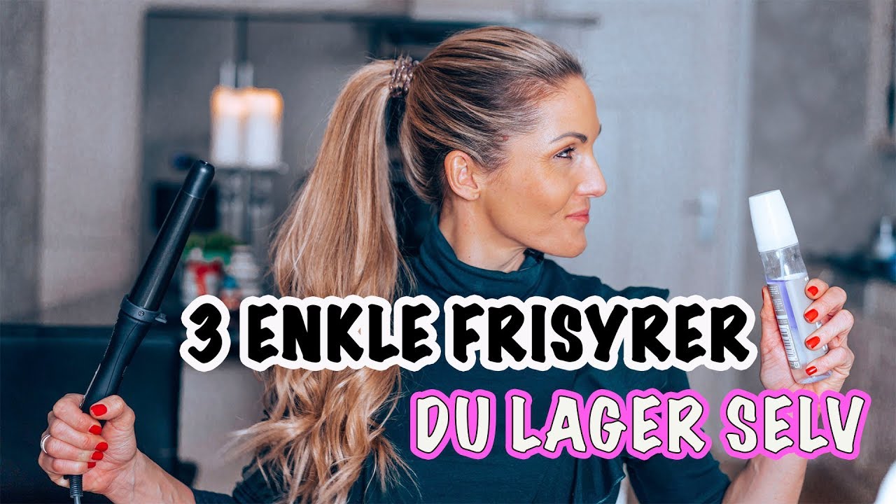 3 enkle hårfrisyrer du lager selv | Treningsfrue