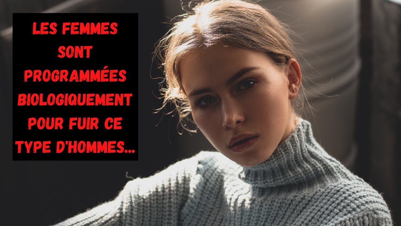 Quel type d'hommes est éliminé d'office par les femmes ?