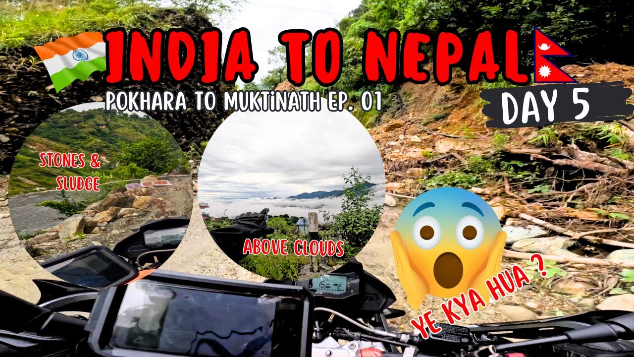 India to Nepal | International Ride | Day 5 |  Pokhara to Muktinath Jaane Me Haalat Kharab Ho Gayi