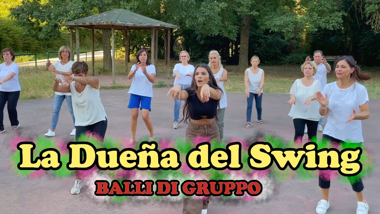 La Due&ntilde;a del Swing - BALLO DI GRUPPO - Coreografia - baile en linea - line DANCE -  animazione
