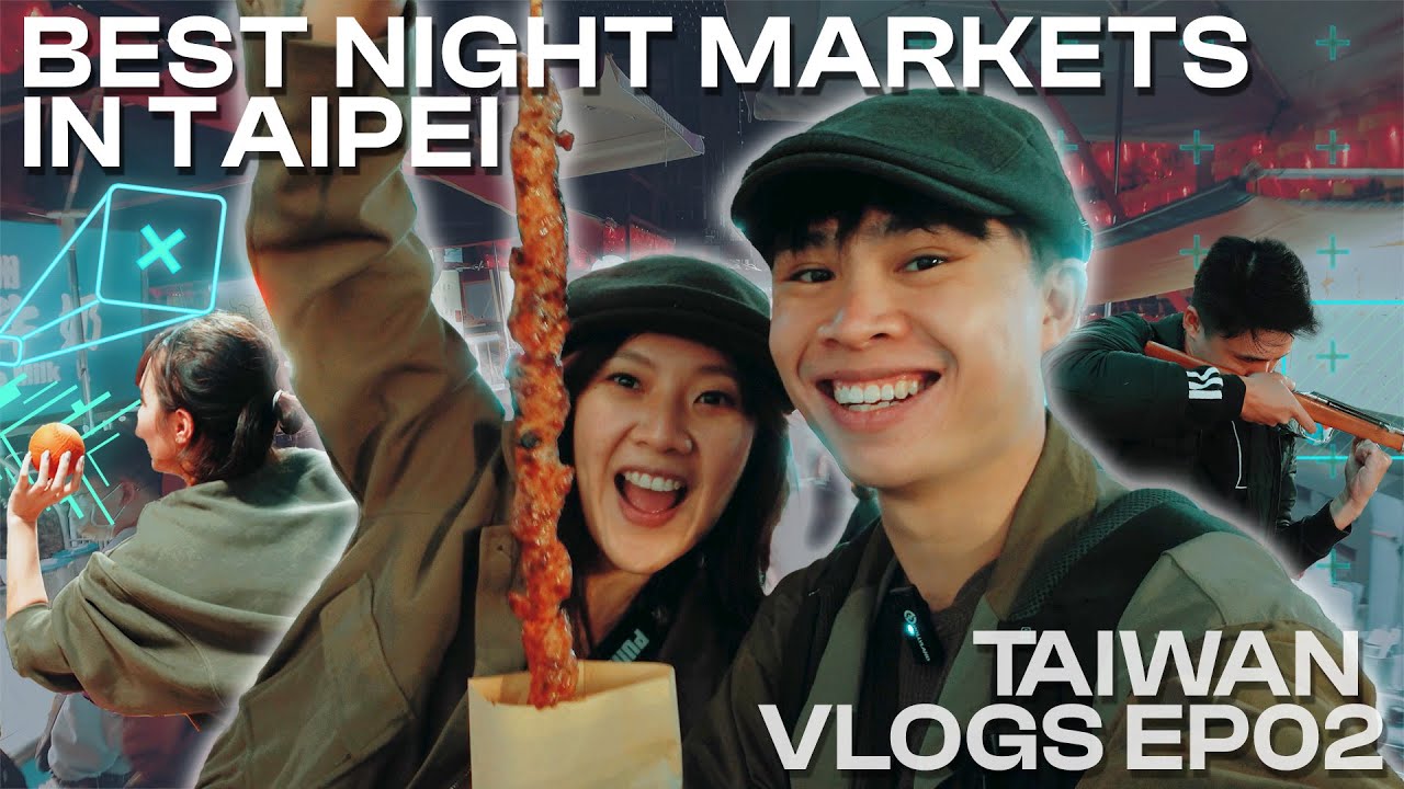TOP 5 Night Markets in Taipei? | Taiwan Vlog EP2