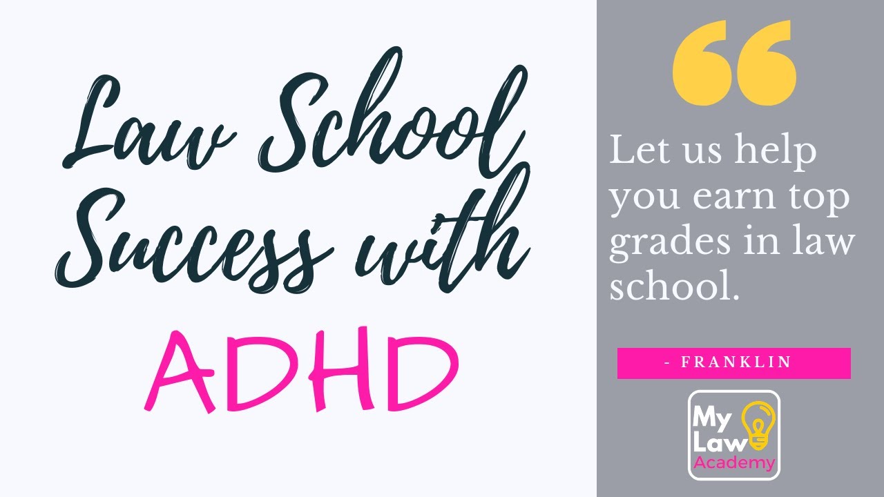 Law School Success with ADHD