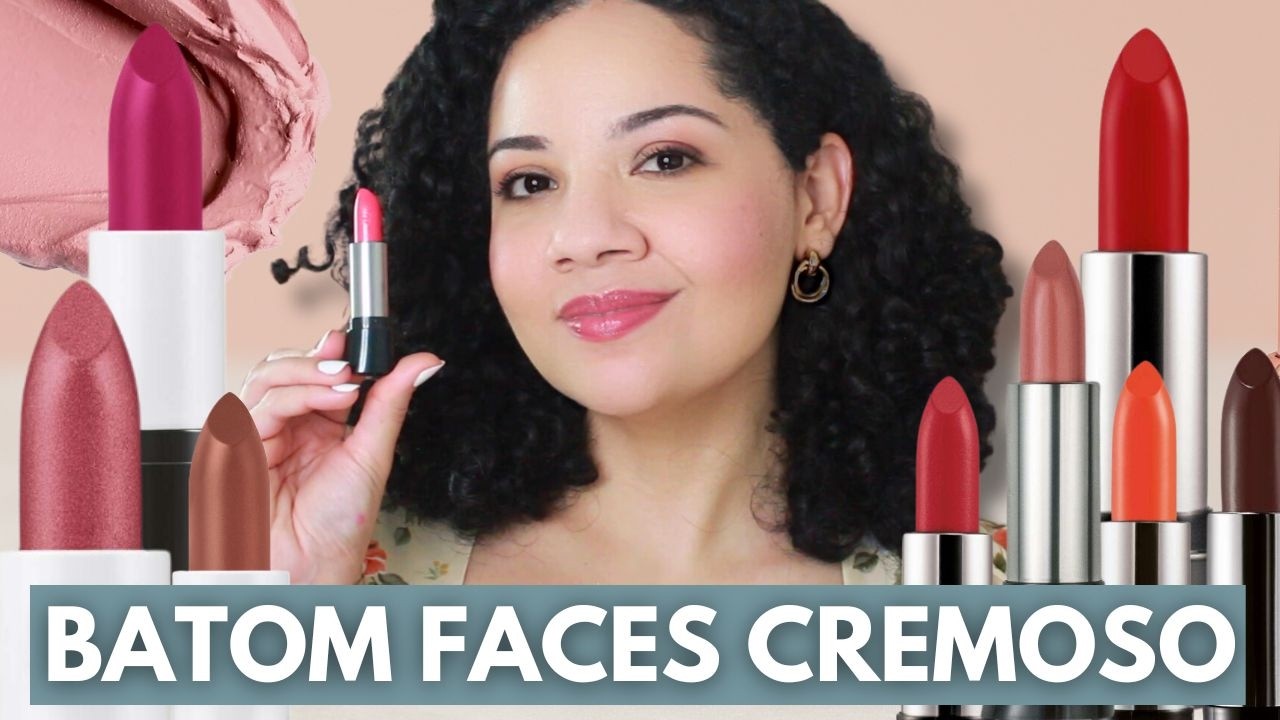 TODOS OS MEUS BATONS CREMOSOS DA NATURA FACES